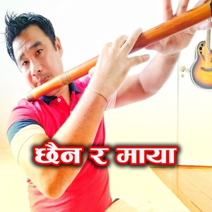 Chhaina ra Maya Flute