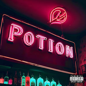 Potion (feat. CJ Fortune) (Explicit)