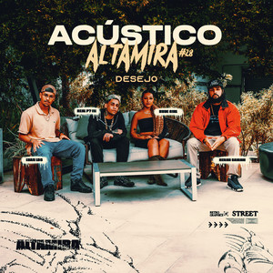 Acústico Altamira #28 - Desejo