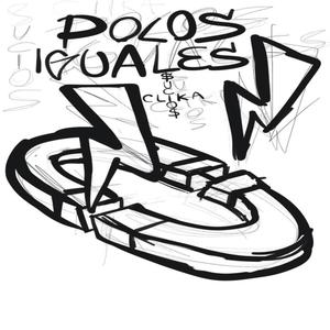 Polos Iguales (Explicit)