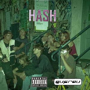 HASH (feat. kubmat, H4GO & M0N€¥0$$€Ł) [Explicit]