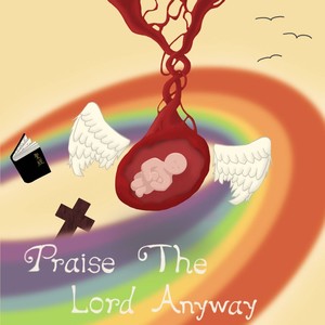 Praise the Lord Anyway