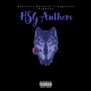 HSG Anthem (Explicit)