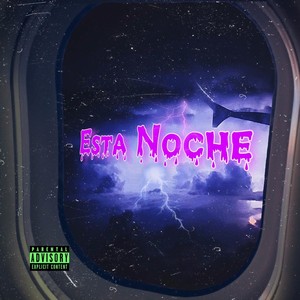 Esta Noche (feat. EL MURCIELAGO) (Explicit)