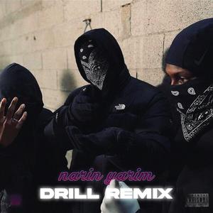 NARIN YARIM (DRILL REMIX|Explicit)
