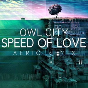 Speed of Love (Aerio Remix)
