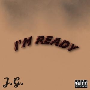 I'm Ready (feat. PARK3R & Bx Menace Frankie) [Explicit]