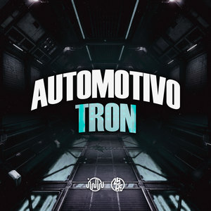 Automotivo Tron (Explicit)