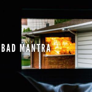 Bad Mantra (Dave Schiffman Cut) [Explicit]