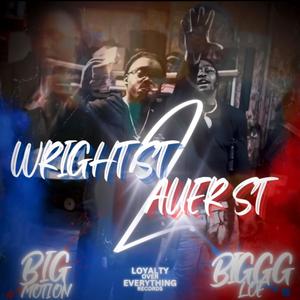 Wright St. 2 Auer St. (feat. Big Mot1on) [Explicit]