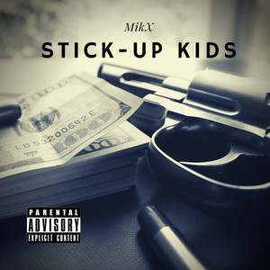 Stick-up Kids