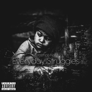 Everyday Struggles (Explicit)