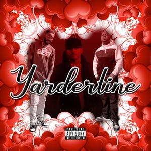 Yardertine (Explicit)