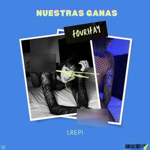 Nuestras Ganas (feat. Fanse) [Explicit]