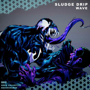 Sludge Drip