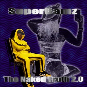 The Naked Truth 2.0 (Explicit)