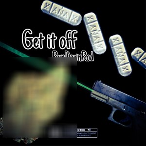 Get It Off (Explicit)