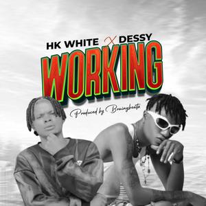 Working (feat. Dessy) (Explicit)