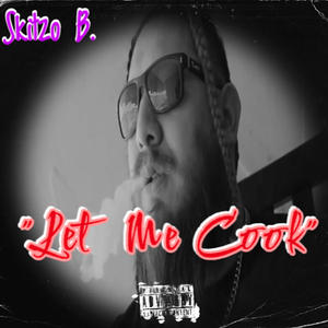 Let Me Cook (Explicit)