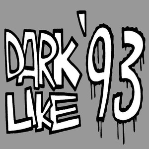 Dark Like '93 E.P.