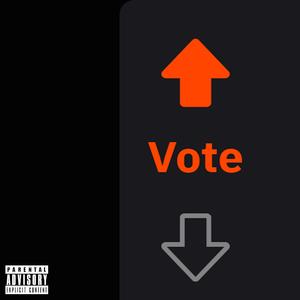 Up Vote (feat. WitDaLeft!) (Explicit)