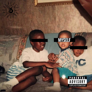 Myself (Explicit)