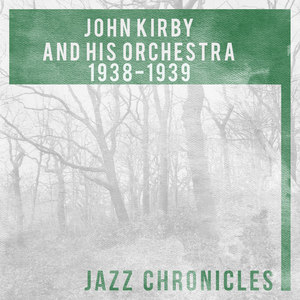 John Kirby: 1938-1939