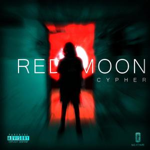 RED MOON CYPHER (feat. ABOALSEEF, AL RA3E, YAMEN, DA PHOENIX, H4EVER & EL 2BDE BEK) (Explicit)
