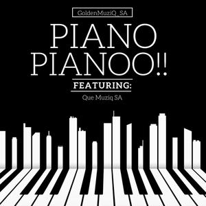 Piano Piano!! (feat. Que Muziq sa)