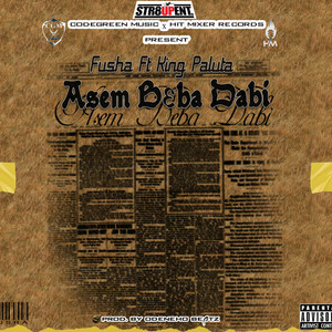 Asem Be Ba Dabi (Explicit)