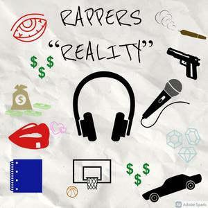 Rappers Reality (Explicit)