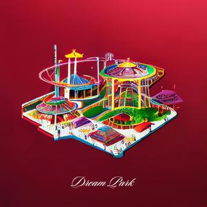 DREAM PARK (Explicit)