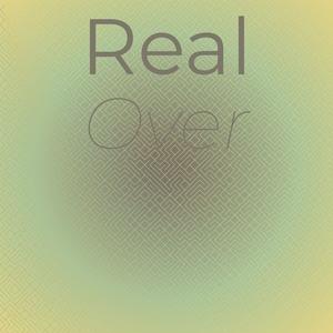 Real Over