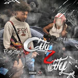 City 2 City (Explicit)