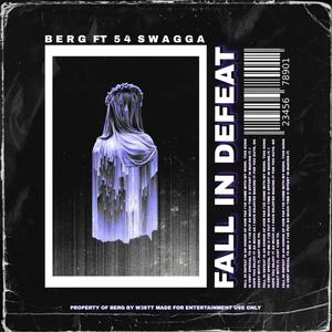 FALL IN DEFEAT (feat. 54 Swagga) [Explicit]