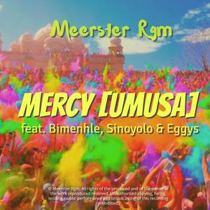 Mercy (Umusa) [feat. Bimenhle, Sino Msolo & Eggys]