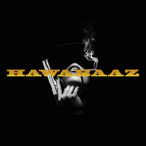 Hawabaaz (Explicit)