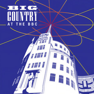 In A Big Country (Live at Wembley Stadium, 1984)