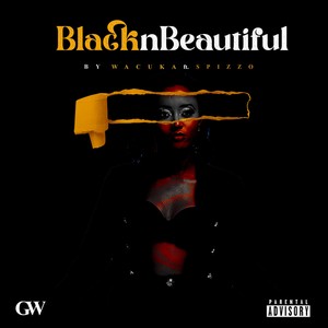Black N' Beautiful (Explicit)