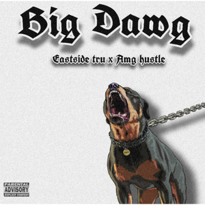 Big Dawg (Explicit)