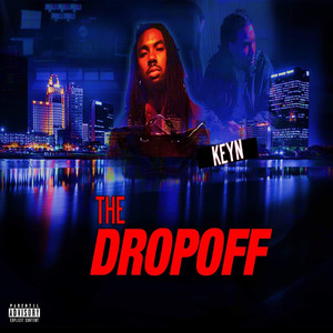 The Drop Off (Explicit)