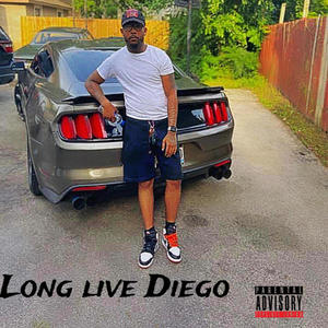 Long live diego (Live) [Explicit]