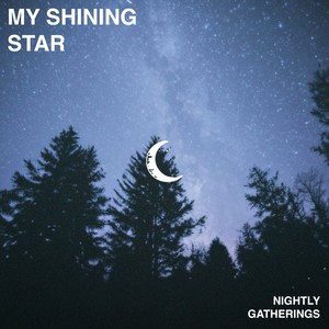 My Shining Star