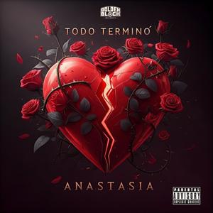 Todo Termino (feat. Golden Block) (Explicit)