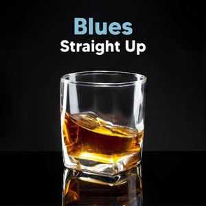 Blues Straight Up