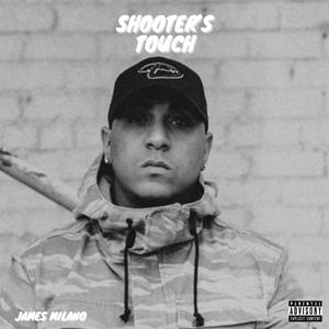 Shooter's Touch (Explicit)