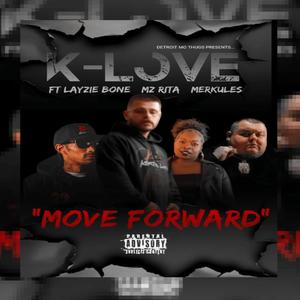 Move Forward (feat. Mz Rita & Merkules) (Explicit)
