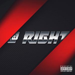 @ Right(feat. Carbon Cole) (Explicit)