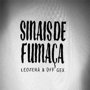 Sinais de Fumaça (Explicit)