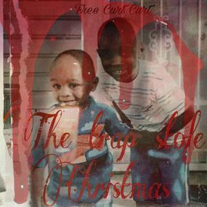 The Trap Stole Christmas (Free Curt Curt) [Explicit]